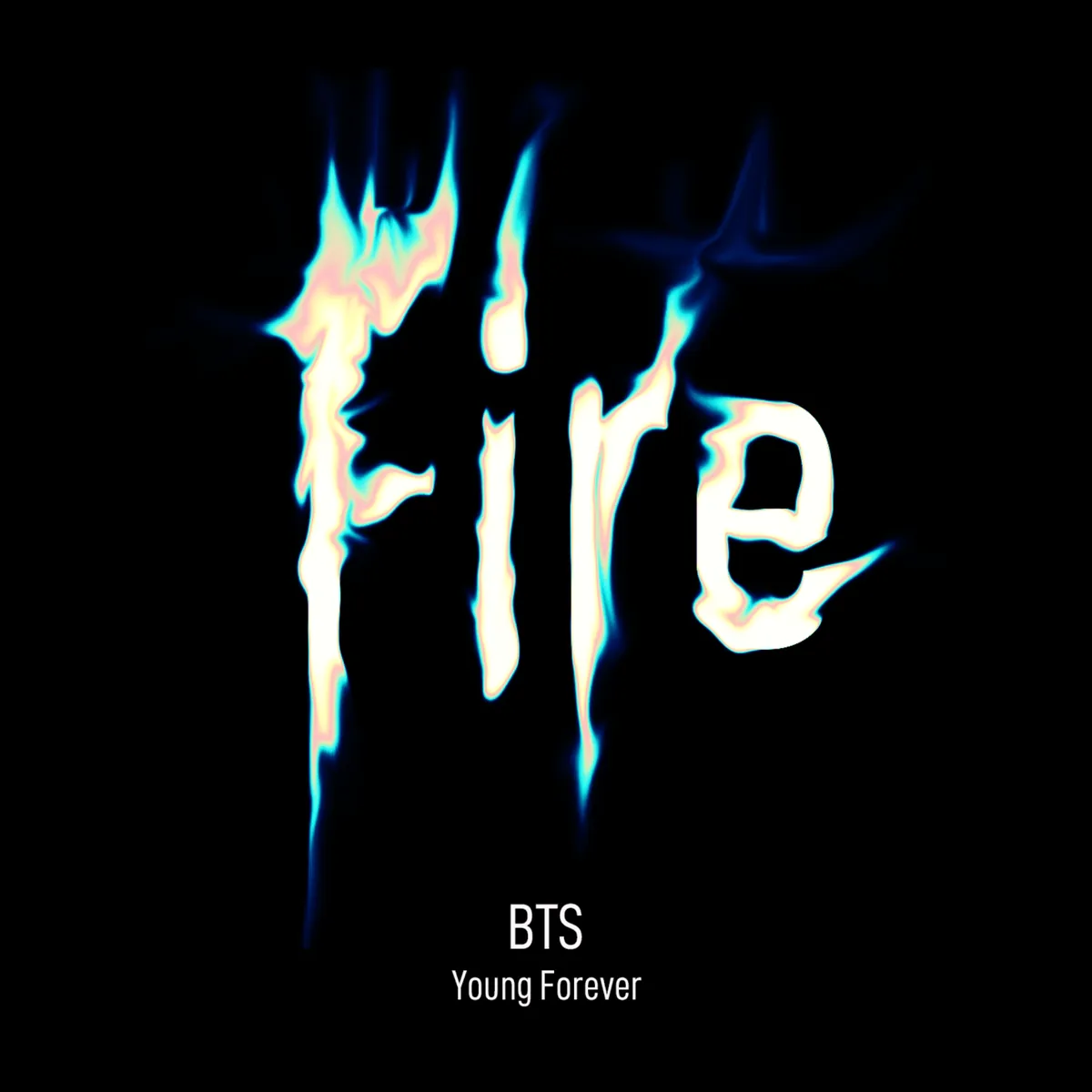 Fire 歌词海报：黑色底上的蓝色火焰字形